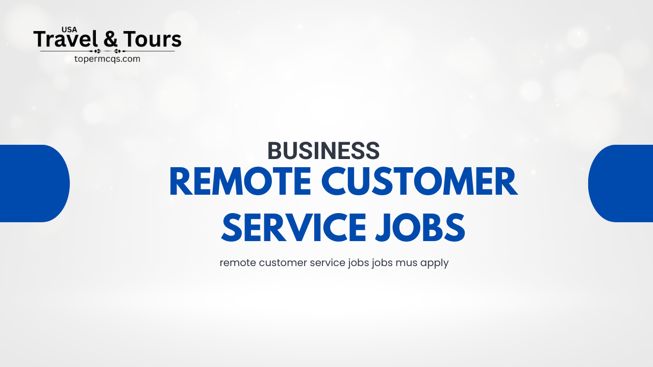 remote customer service jobs​