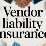 vendor liability insurance